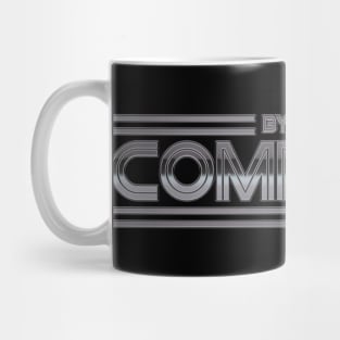 By Your Command - Chrome Mug